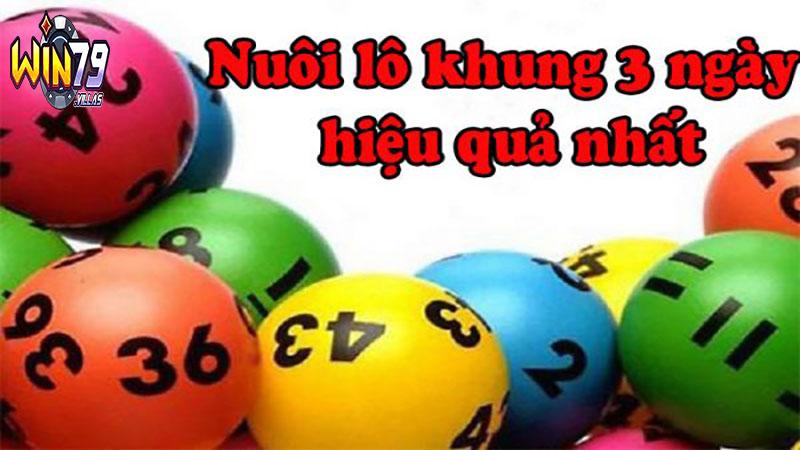 Áp dụng chiến thuật nuôi lô kép khung 3 ngày Win79